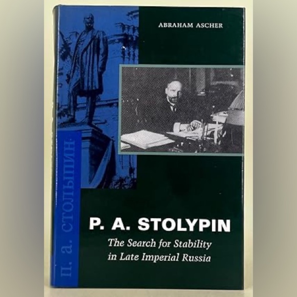 P.A. Stolypin the search for stability in late imperial Russia